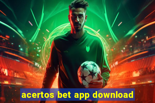 acertos bet app download